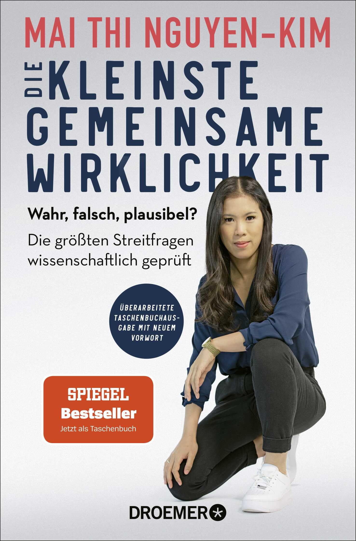 Mai Thi Nguyen-Kim – Buch: Die kleinste gemeinsame Wirklichkeit – Fakten gegen Fakes (Taschenbuch)