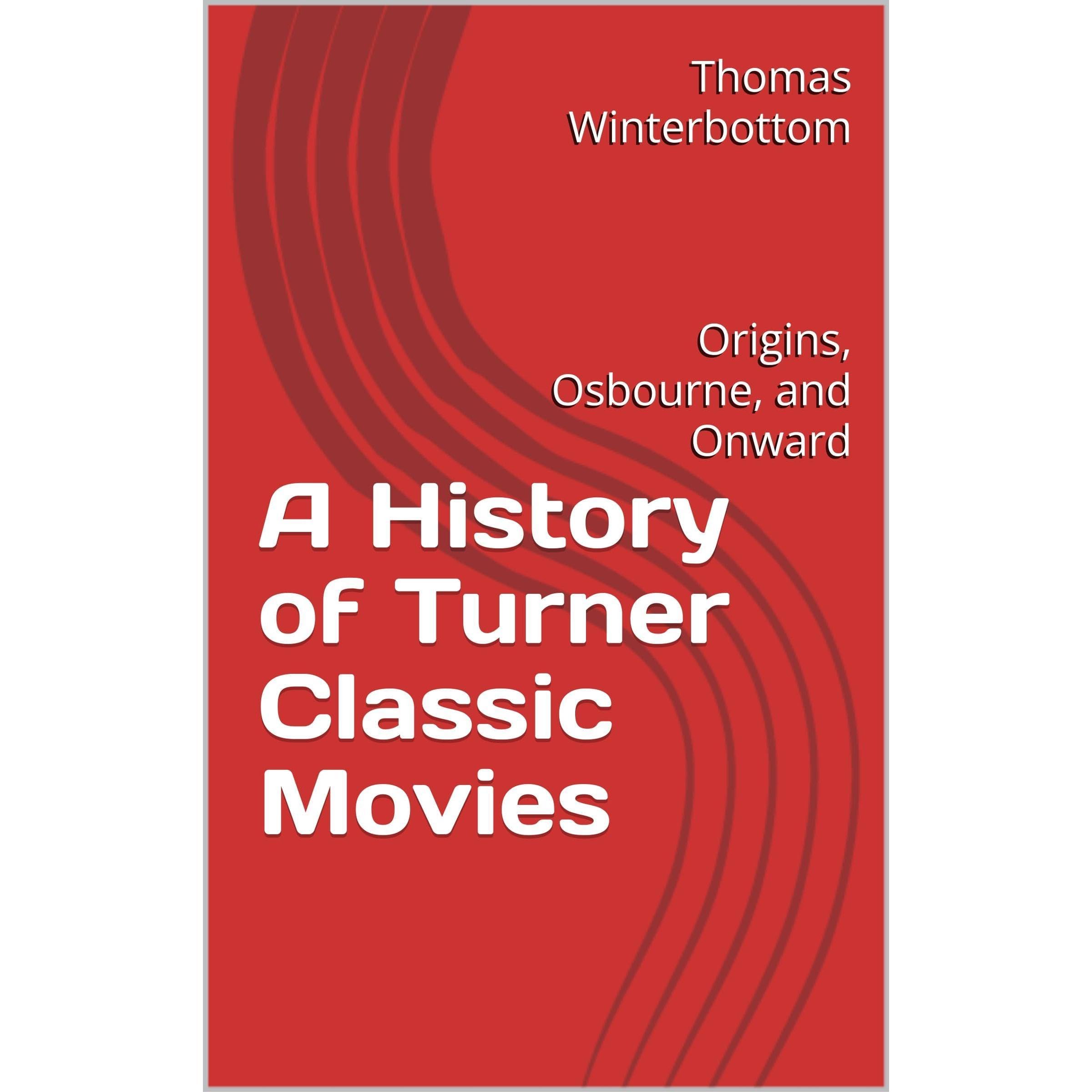 A History of Turner Classic Movies