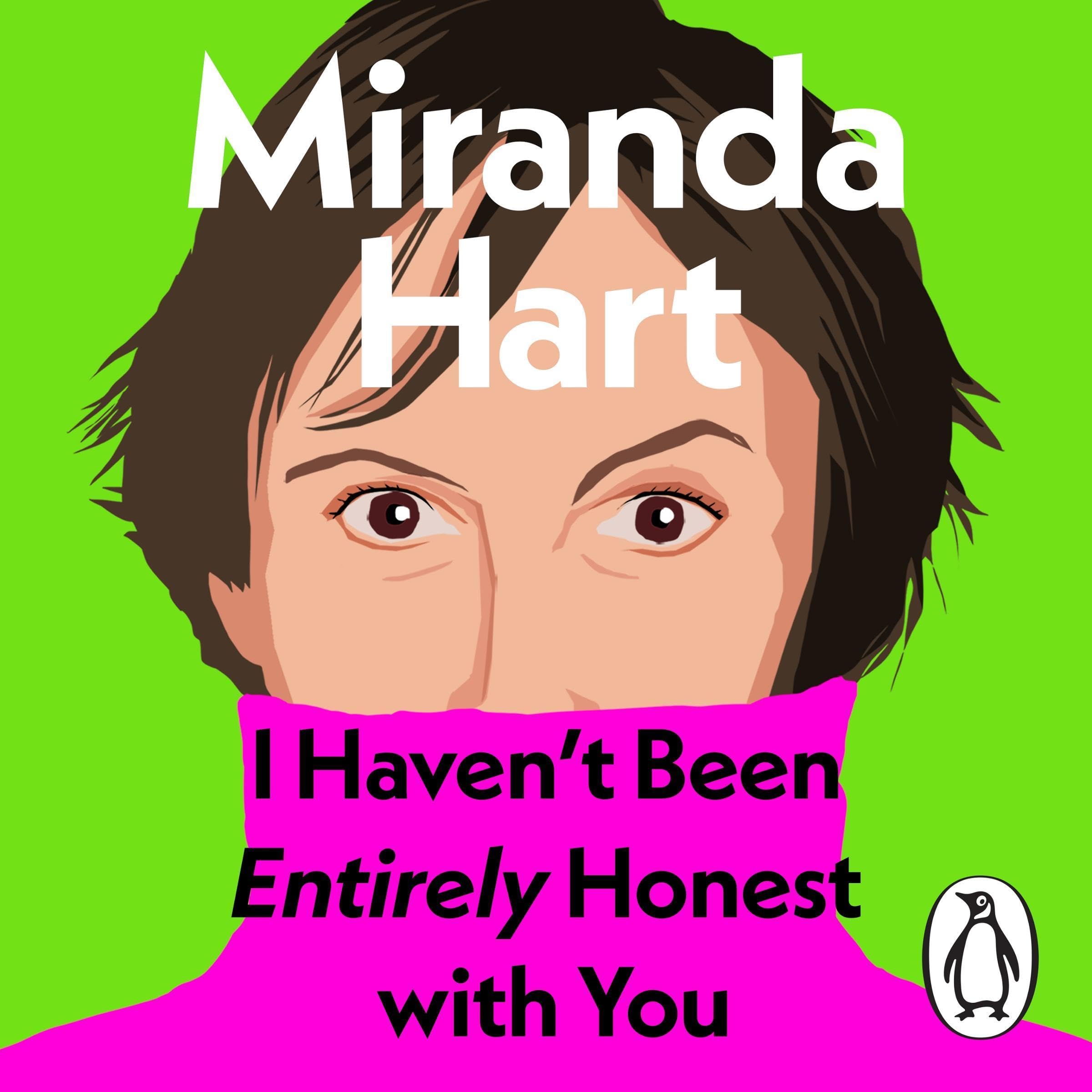 I Haven’t Been Entirely Honest with You