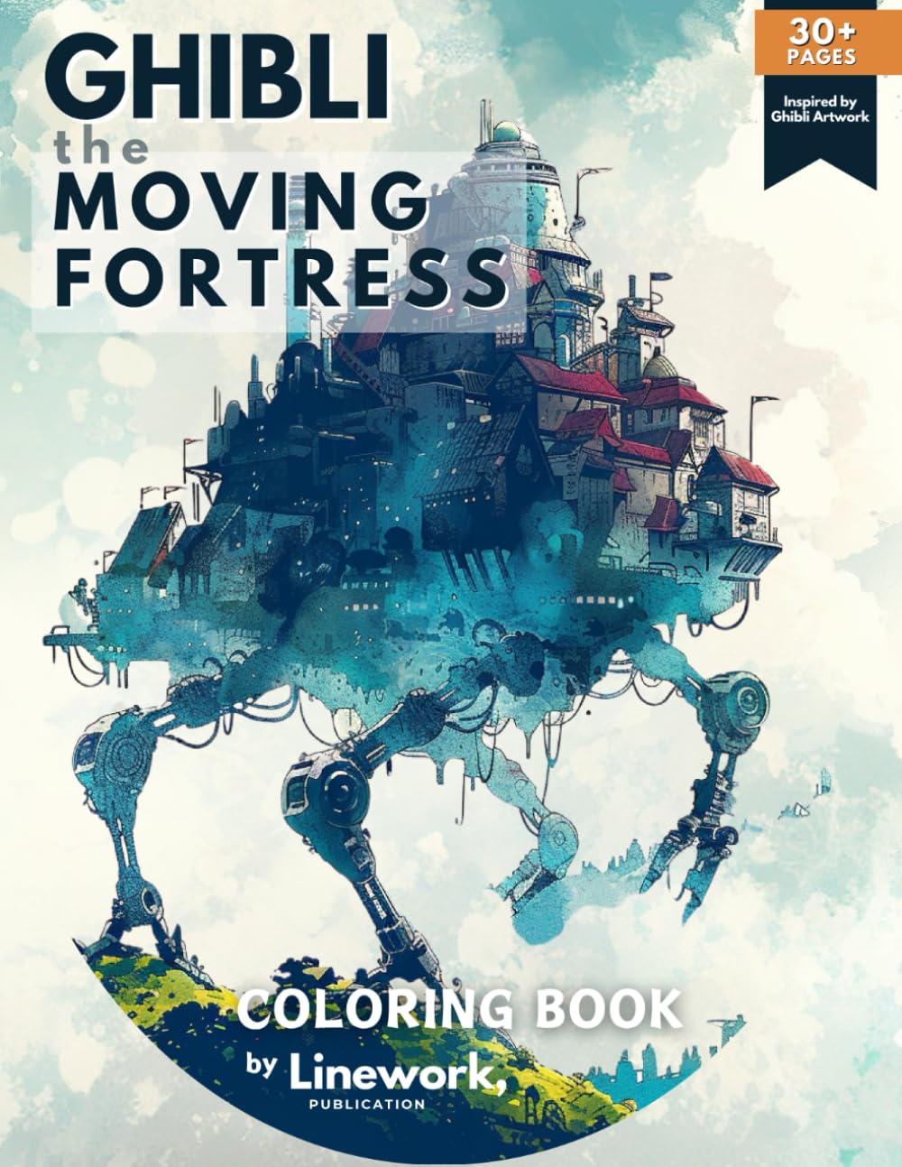 Relaxing Ghibli Fortress Coloring Book: Unwind with Over 30 Tranquil Moving Architecture Coloring Pages Inspired by Ghibli Style for a Calming ... Ghibli Inspired Coloring Book Collection)