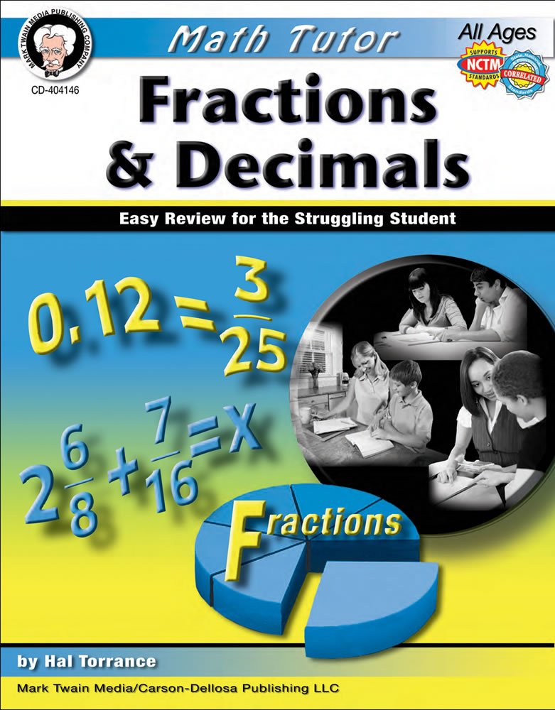 Fractions & Decimals, Grades 4 - 8: Easy Review for the Struggling Student (Math Tutor Series)
