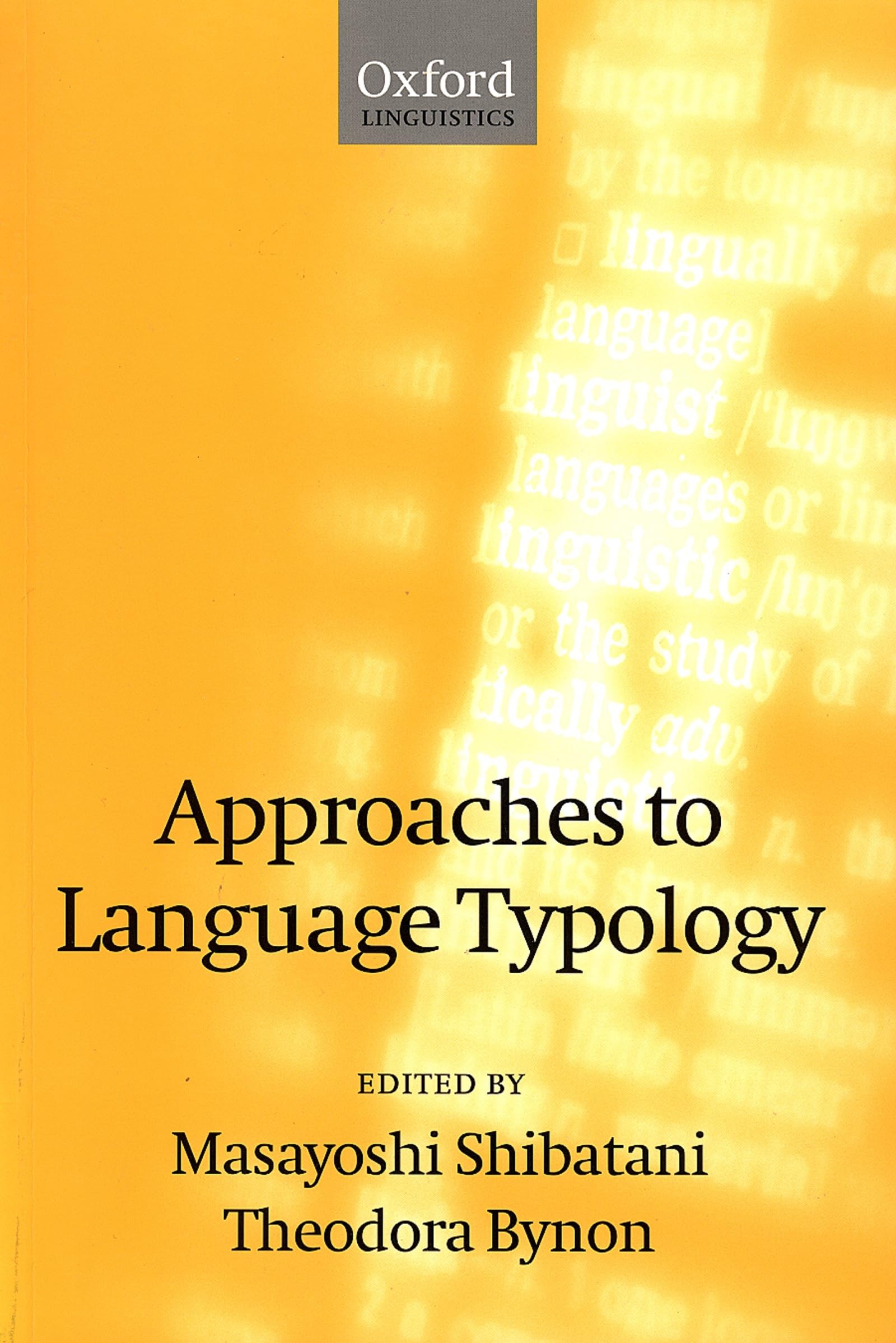 Approaches to Language Typology (Oxford Linguistics)
