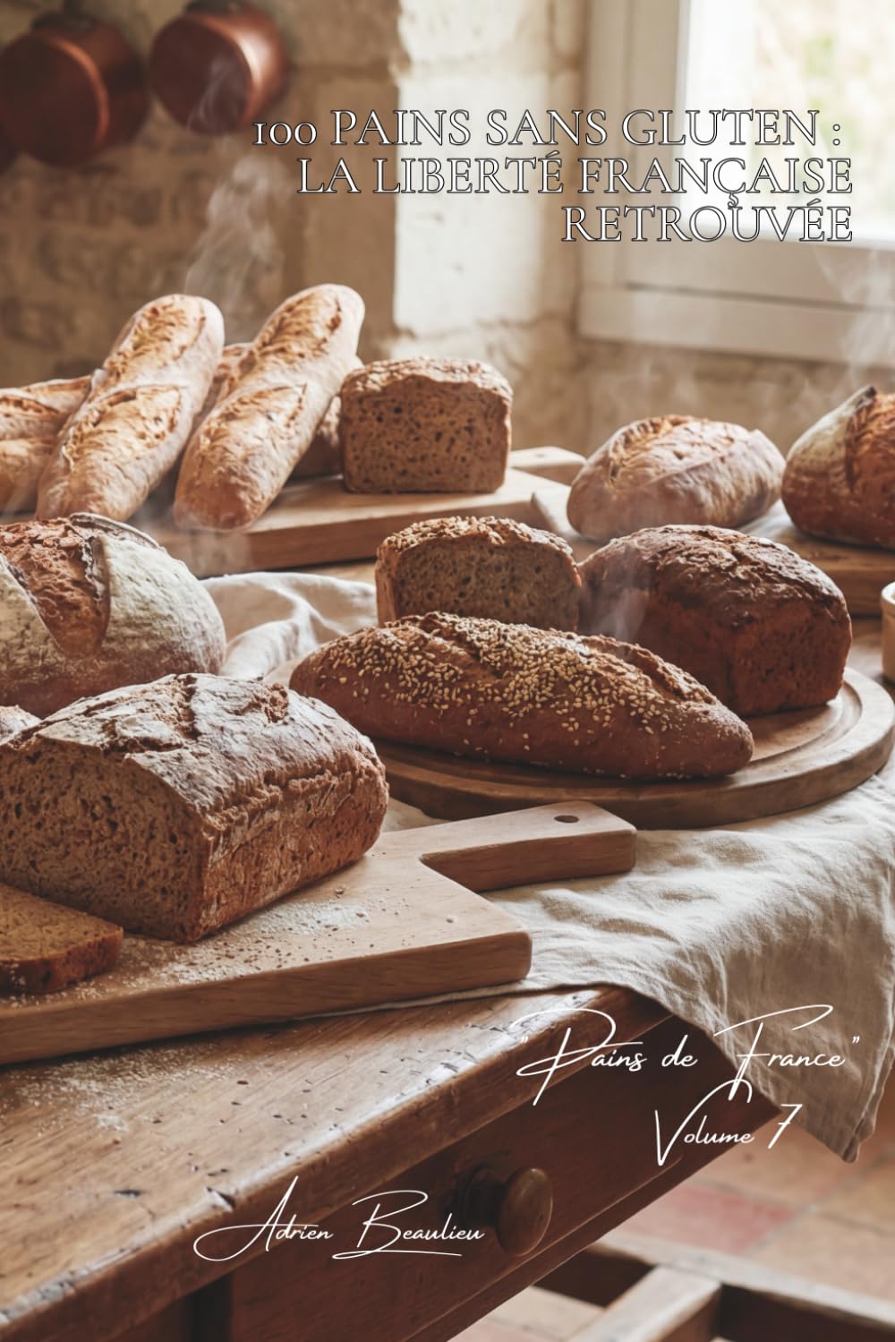 100 pains sans gluten : la liberté française retrouvée: Sarrasin, riz, châtaigne... l'art français du pain inclusif