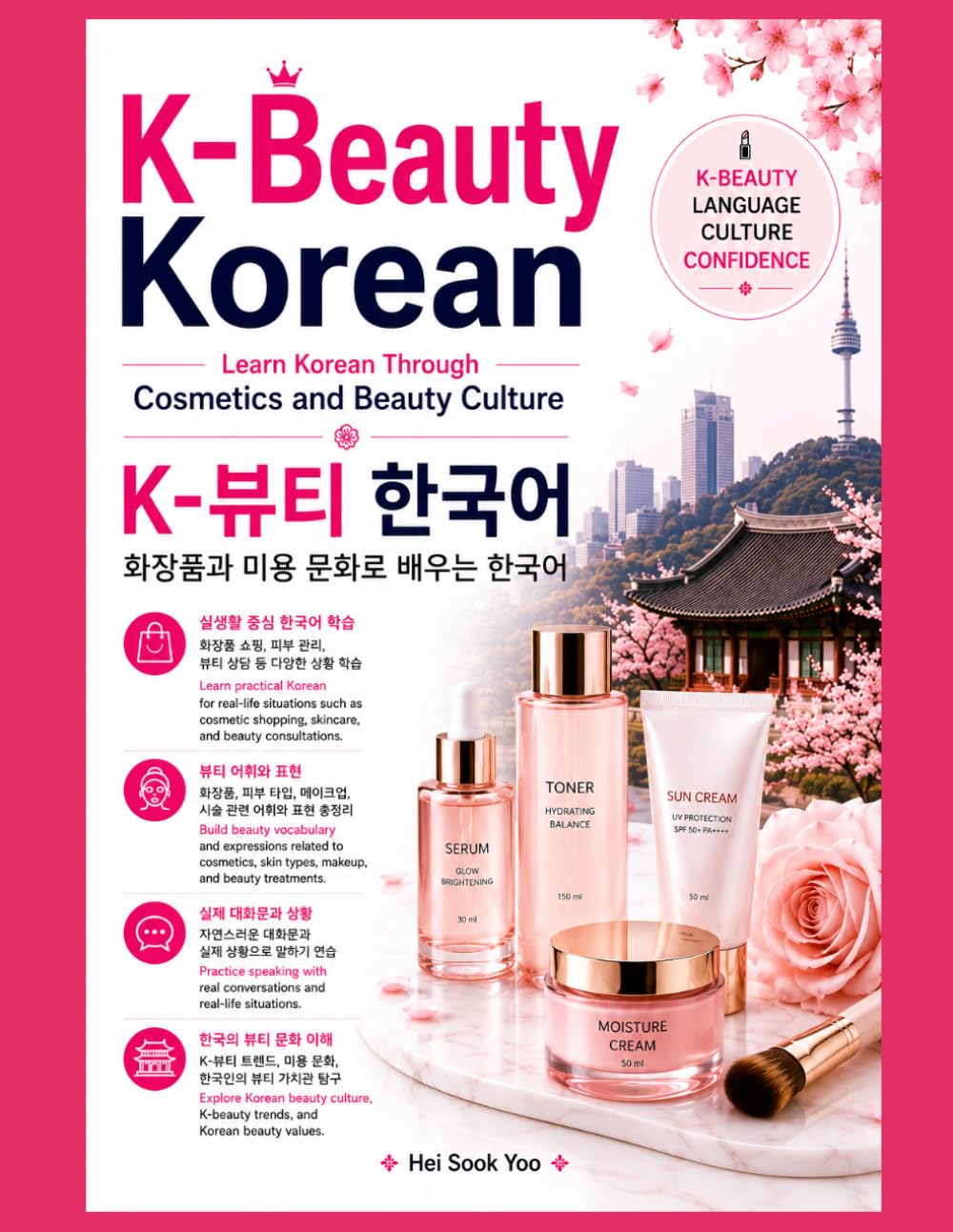 K-Beauty Korean: Learn Korean Through Cosmetics and Beauty Culture
