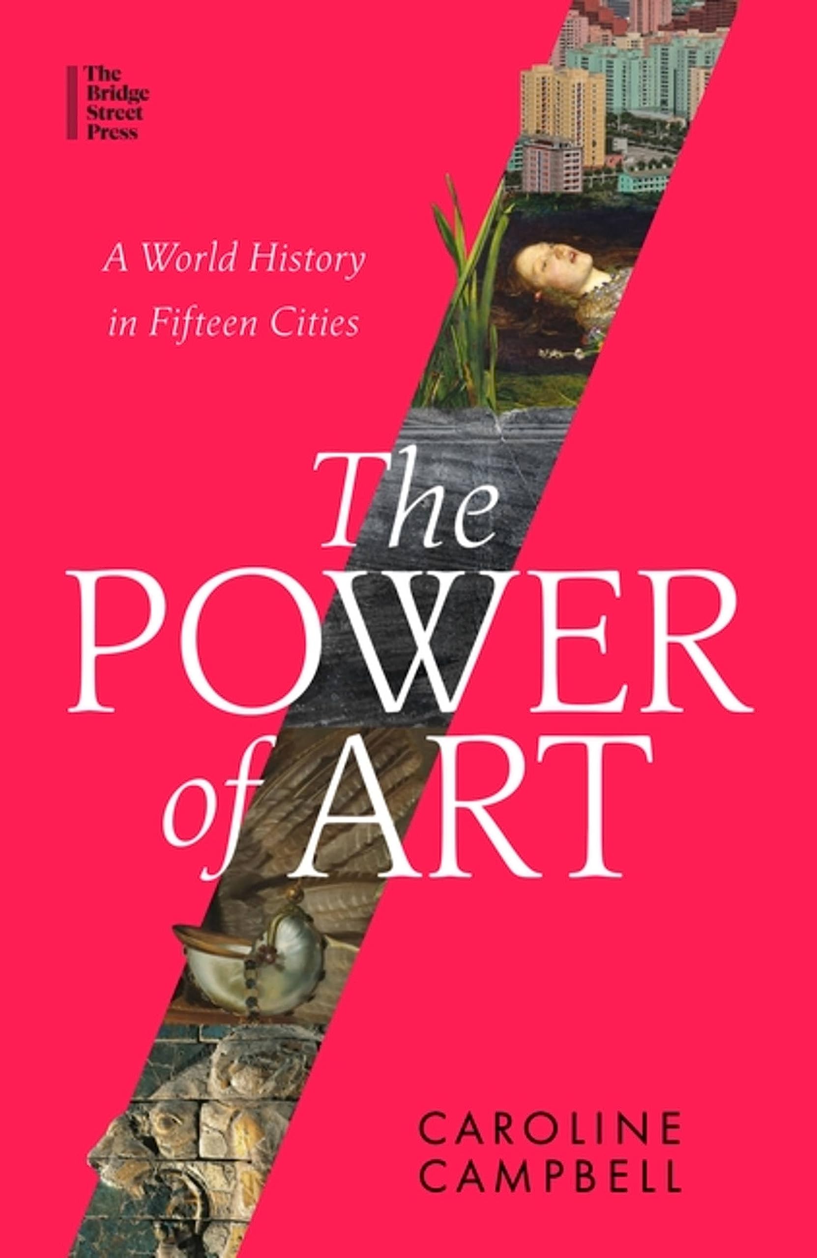 The Power of Art by Caroline Campbell - 9780349128481