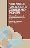 Mathematical Handbook for Scientists and Engineers: Definitions, Theorems, and Formulas for Reference and Review (Dover Civil and Mechanical Engineering)