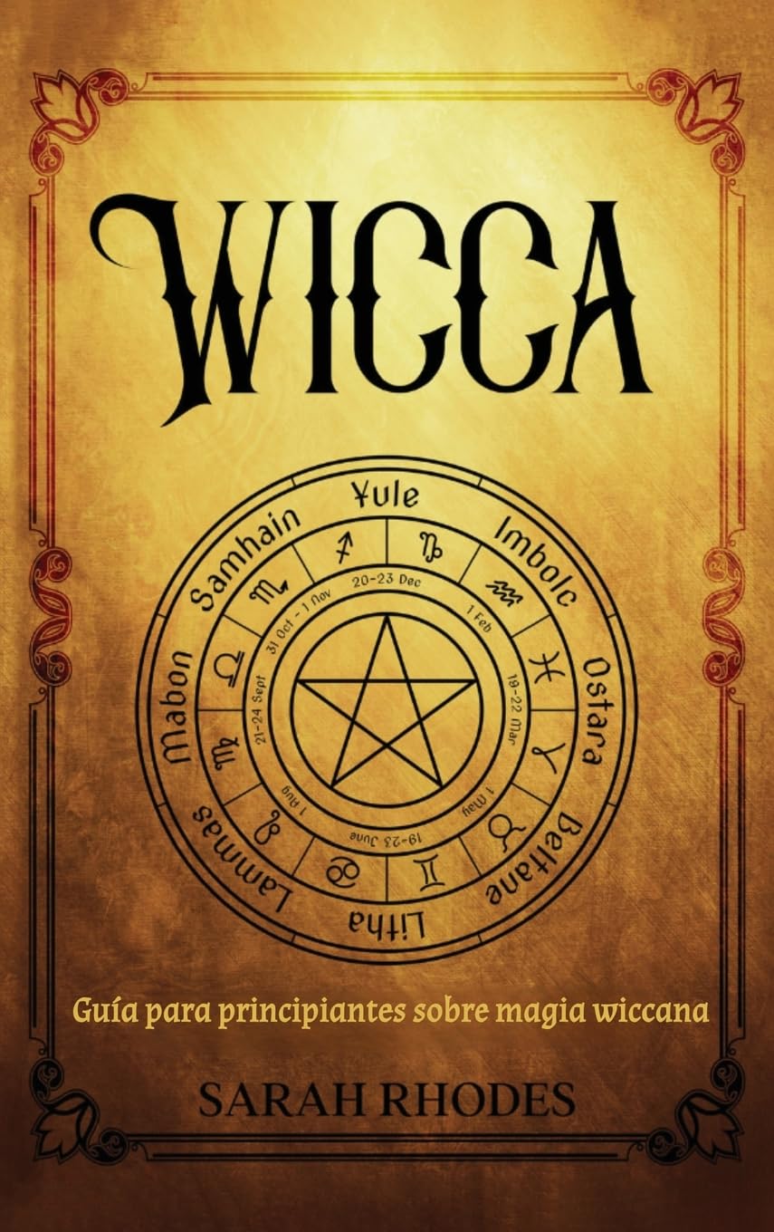 Wicca: Guía para principiantes sobre magia wiccana