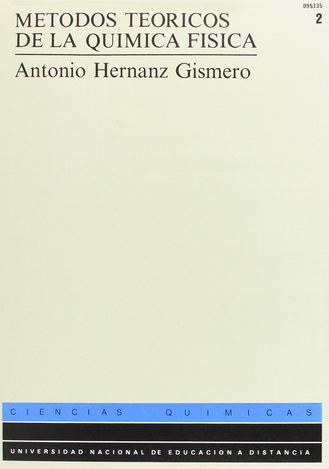 Métodos Teóricos de La Química Física. Tomo II