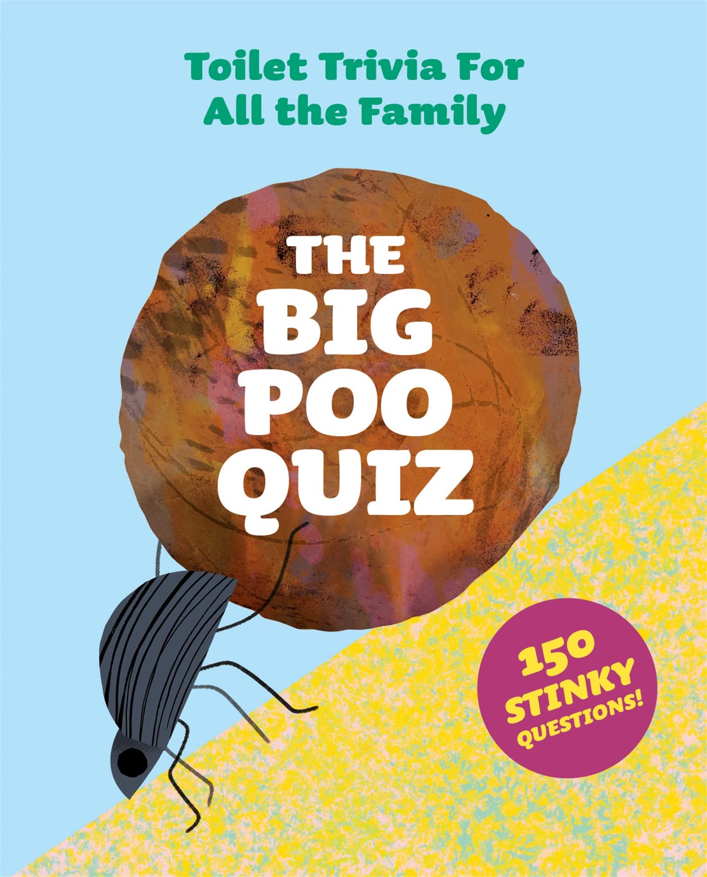 Laurence King Publishing The Big Poo Quiz: Toilet Trivia for All the Family, Yellow, Small