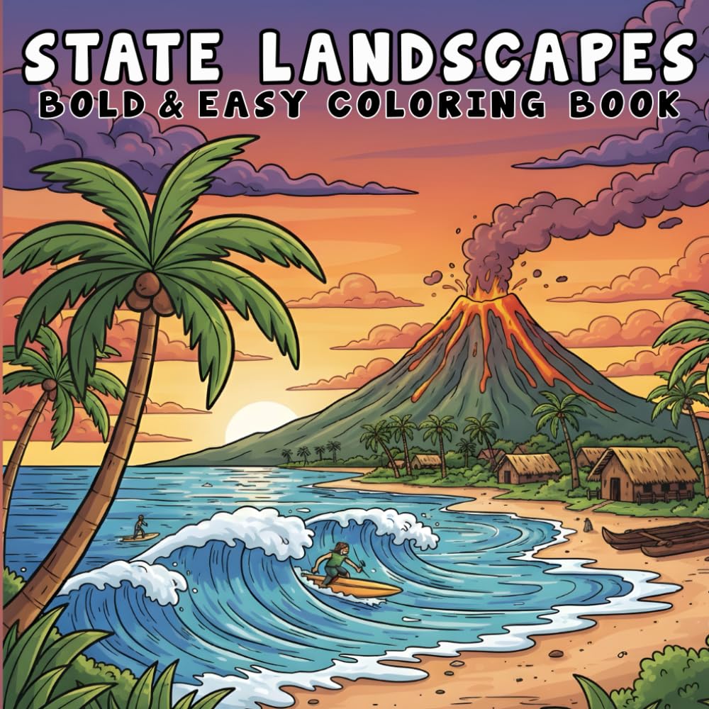 State Landscapes: A Bold & Easy Coloring Book for Adults and Teens Featuring Scenic Views, Mountains, Forests, and Relaxing Views