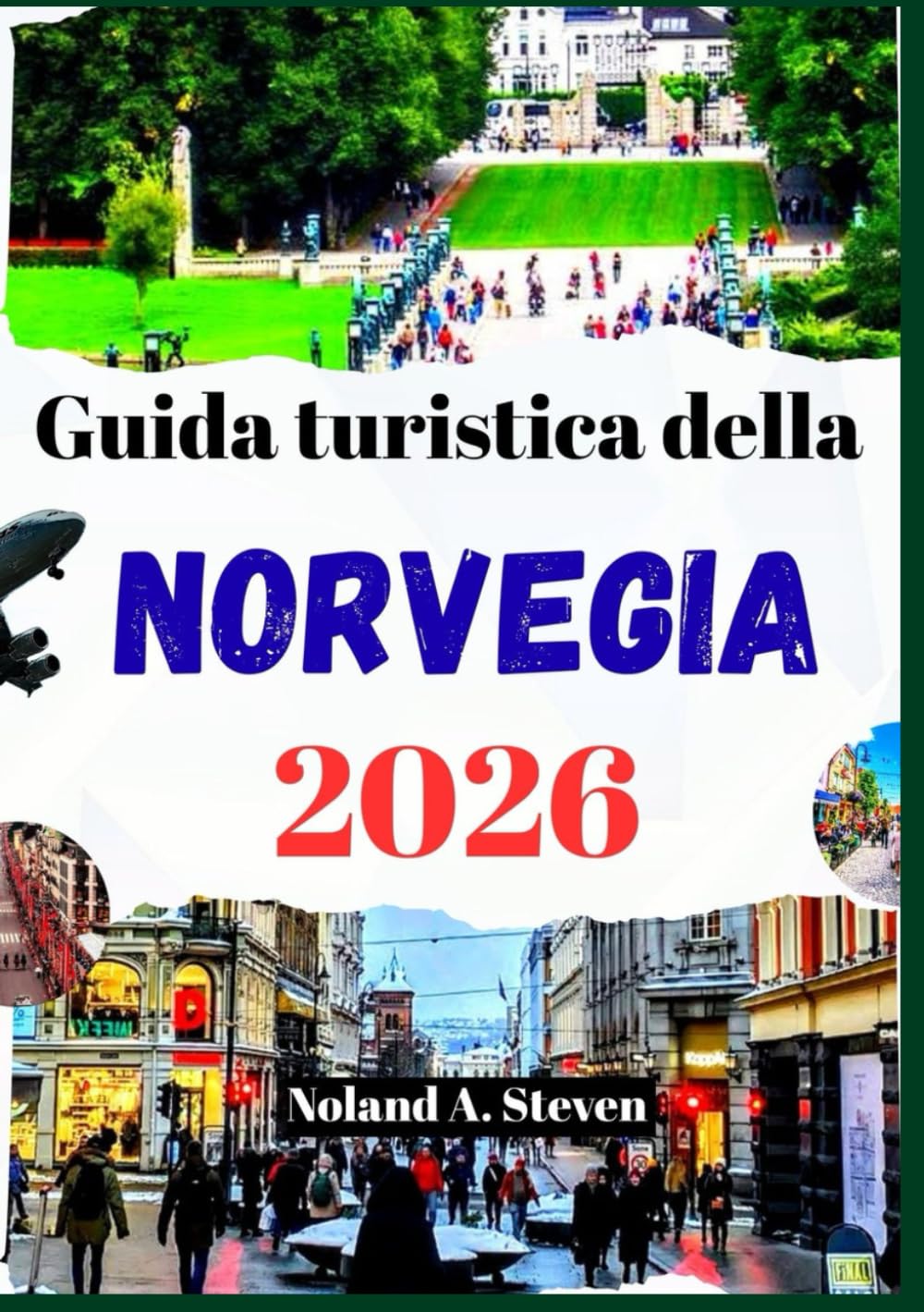 Guida turistica della Norvegia 2026: esplora fiordi, da Oslo all'isola di Lofoten, gemme nascoste, strade panoramiche con mappe e immagini