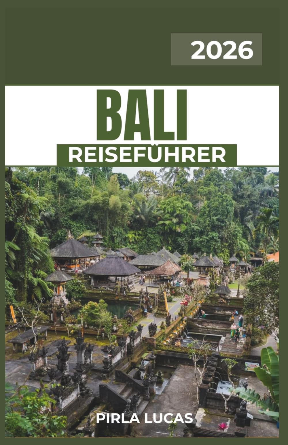 BALI REISEFÜHRER 2026