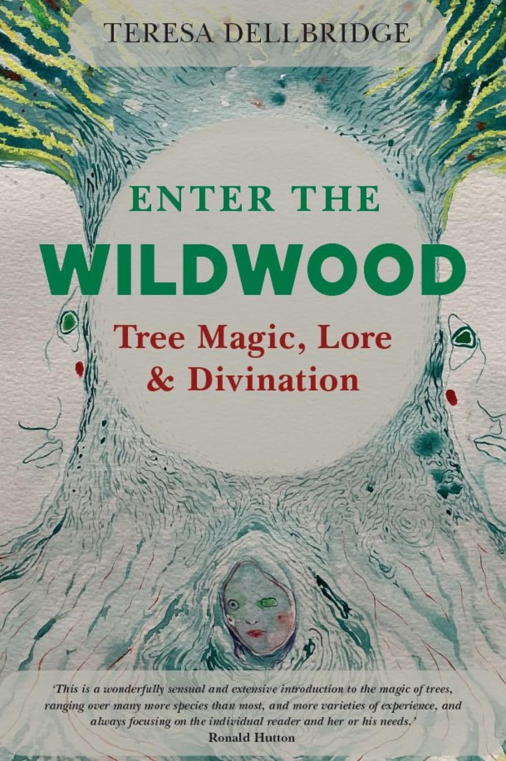 Enter the Wildwood: Tree Magic, Lore & Divination