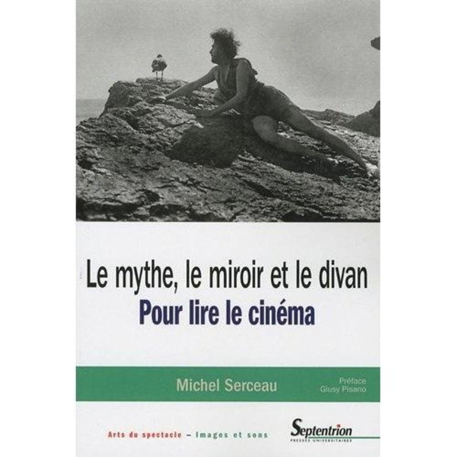 Le mythe, le miroir et le divan pour décoder vos films préférés au salon