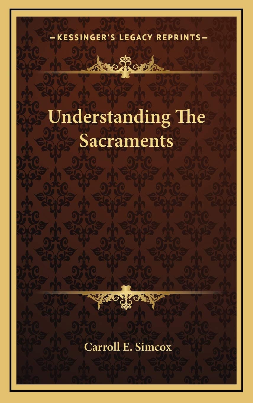 Understanding The Sacraments