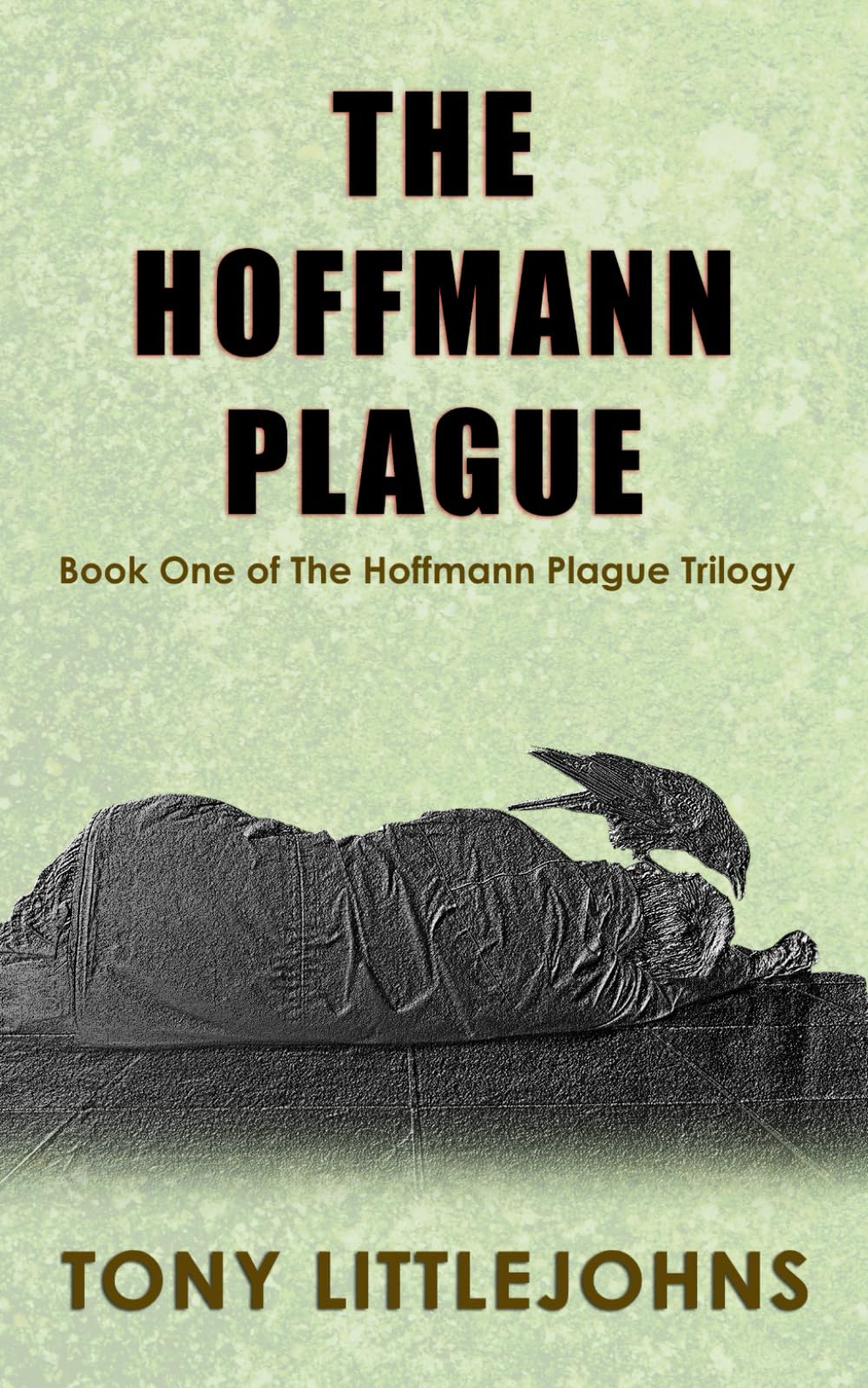 The Hoffmann Plague (The Hoffmann Plague Trilogy and related books.)