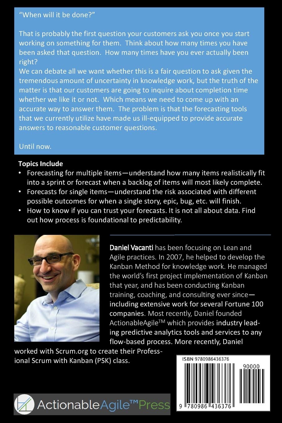 When Will It Be Done?: Lean-Agile Forecasting to Answer Your Customers' Most Important Question