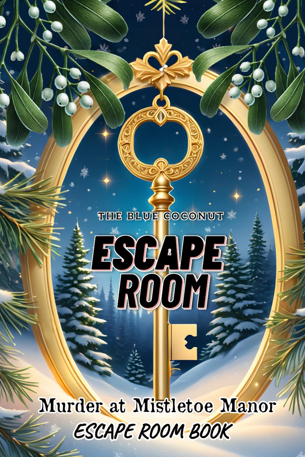 Murder at Mistletoe Manor (Escape Rooms)