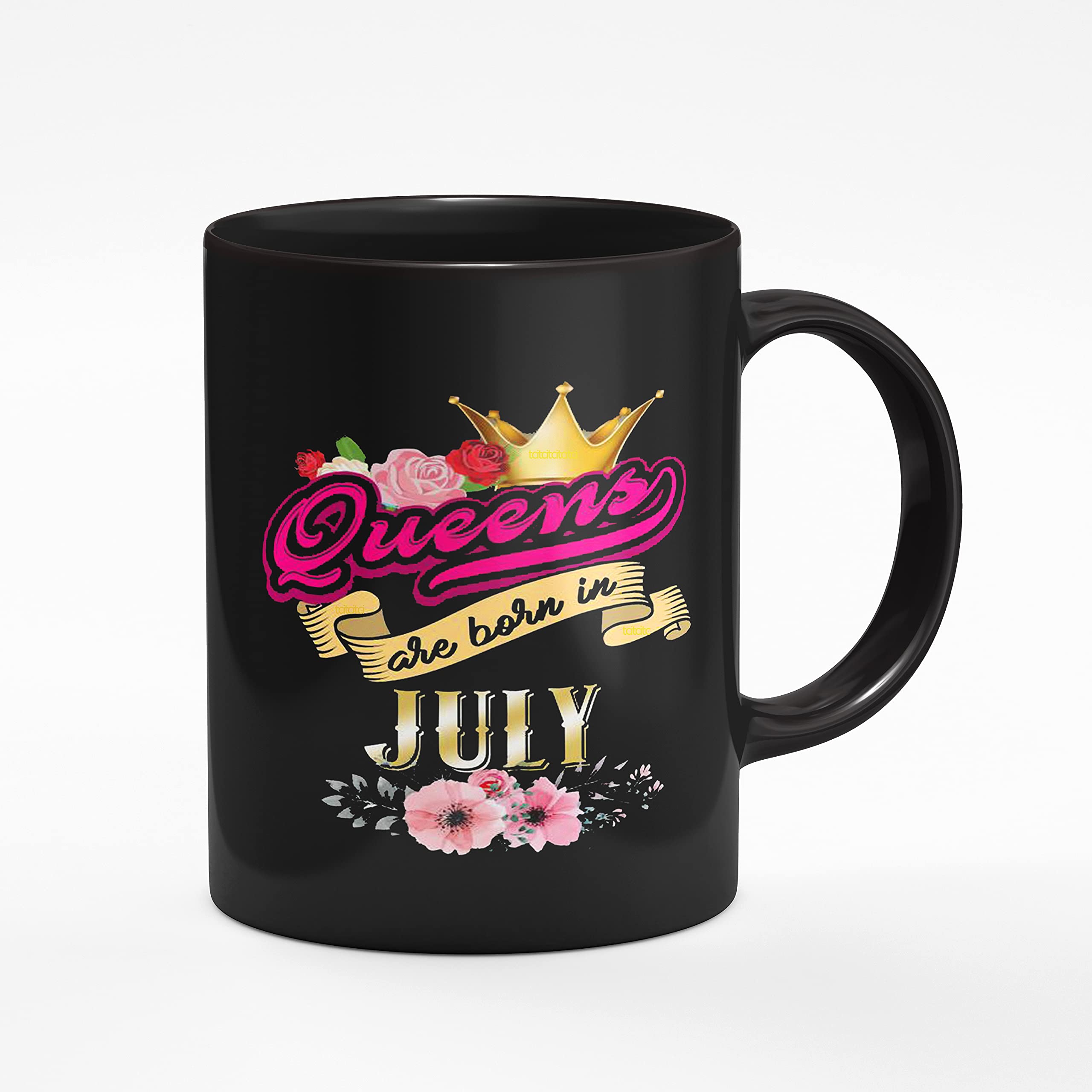 The Click India "Queens are Born in July Ceramic Coffee Mug with Glossy Printed Mug Gift for Girlfriend/Friends/Wife/Fiancee/Love-Black 330 ml (Queens are Born in July Coffee Mug (b 181))
