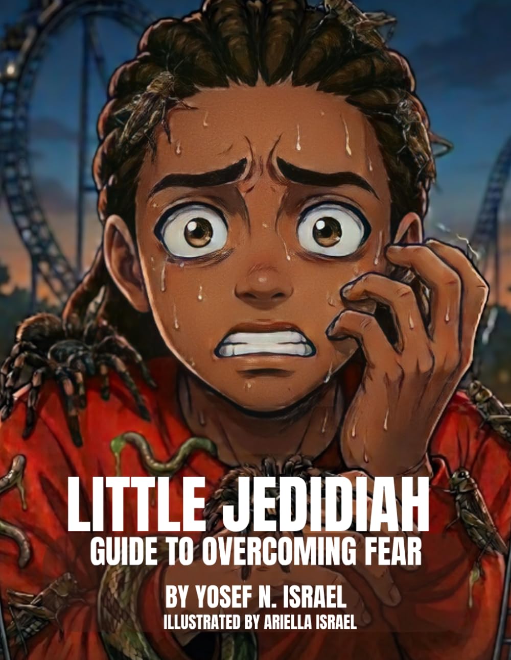 LITTLE JEDIDIAH GUIDE TO OVERCOMING FEAR