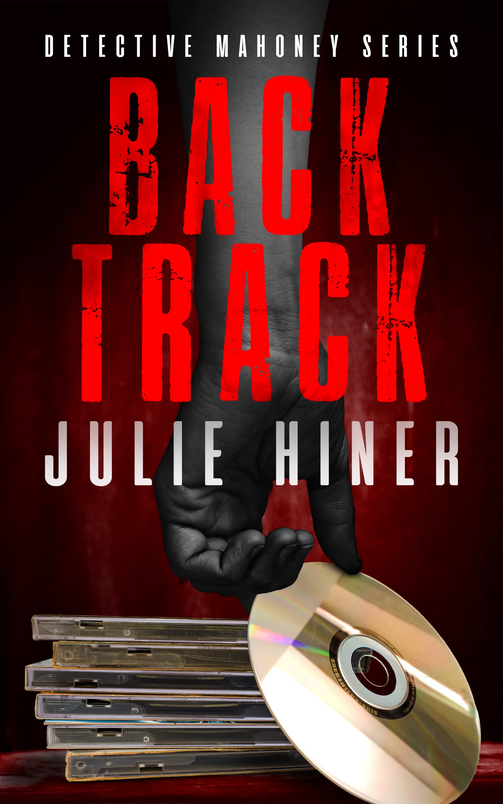 Back Track: Detective Mahoney Series