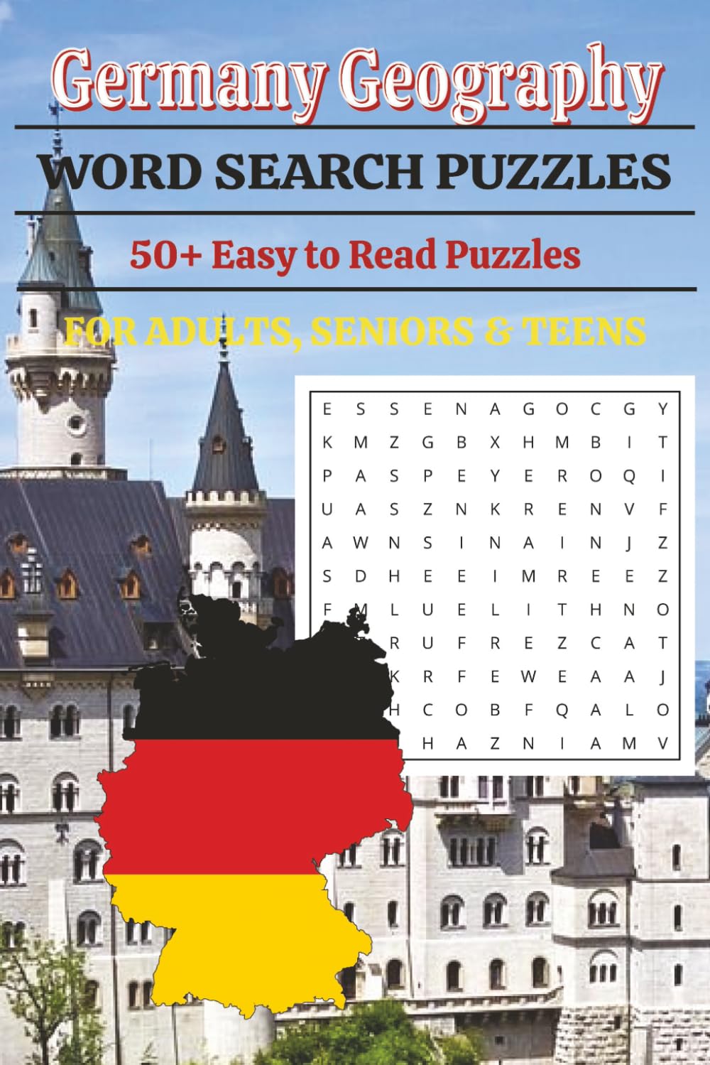 Germany Geography Word Search Puzzle Book: Word Searches with Easy to Read Print about German Place Names, Rivers, Lakes and Mountains | 6x9 inches, ... Gift for Holidays, Vacations, and Free Times