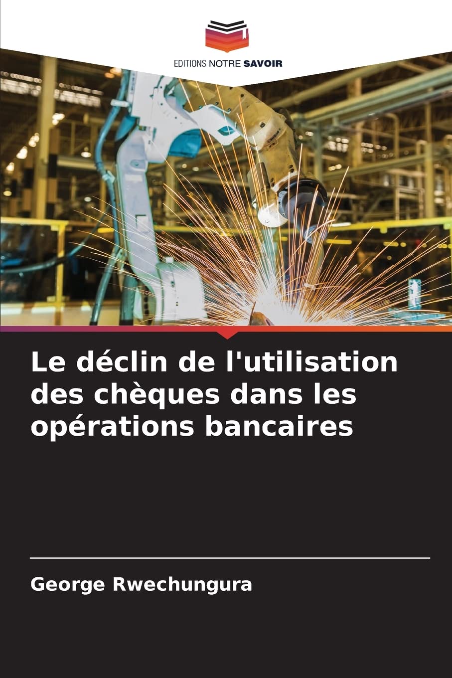 Le déclin de l'utilisation des chèques dans les opérations bancaires