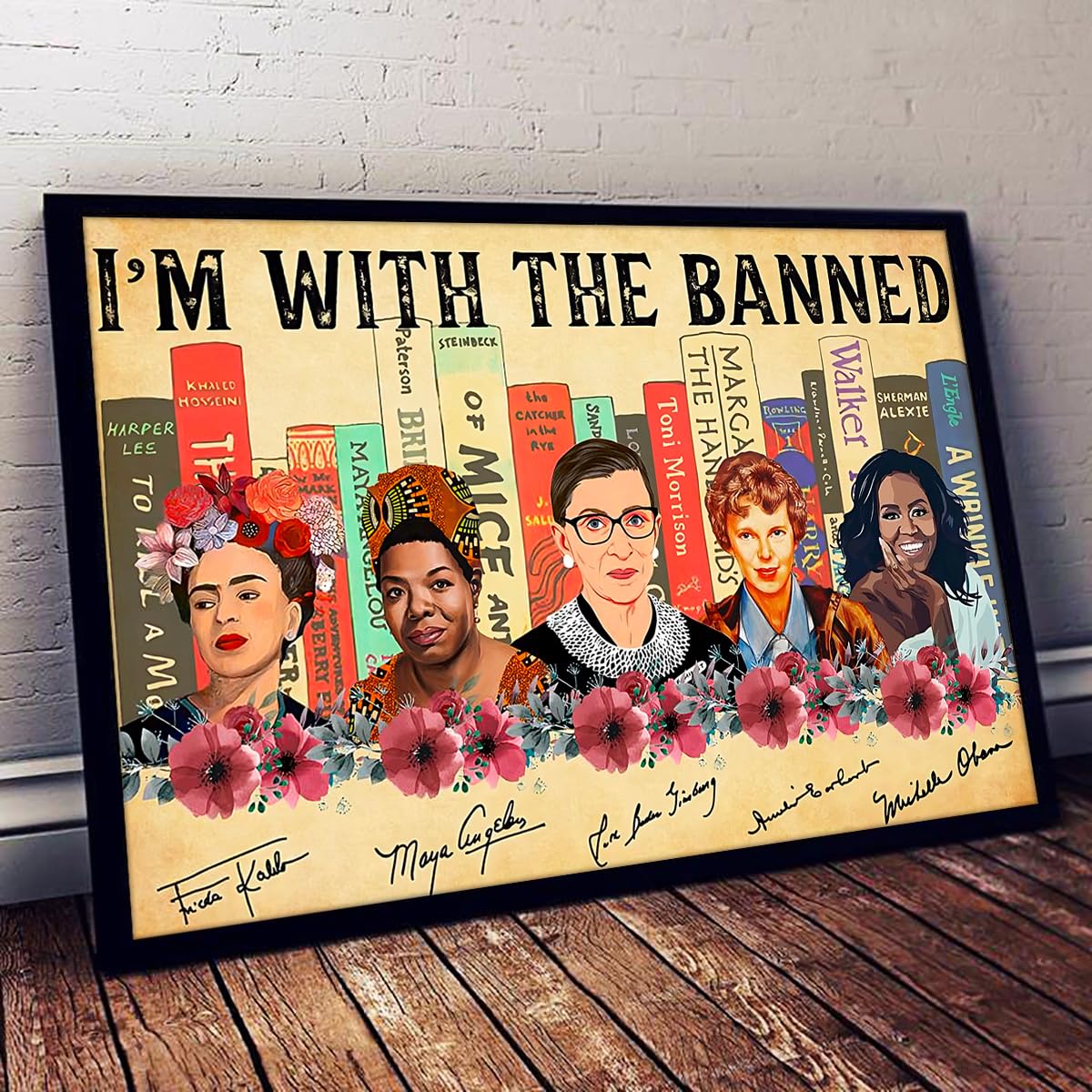 Schian Feminist Wall Art Poster Home Decor - Ruth Bader Ginsburg, RBG, Frida, Michelle Obama, Kahlo - I'm With The Banned - Powerful Women, Women Speak, Womens Rights - Unframed(18x12 inches)