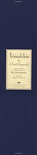 Trimalchio by F. Scott Fitzgerald: A Facsimile Edition of the Original Galley Proofs for the Great Gatsby