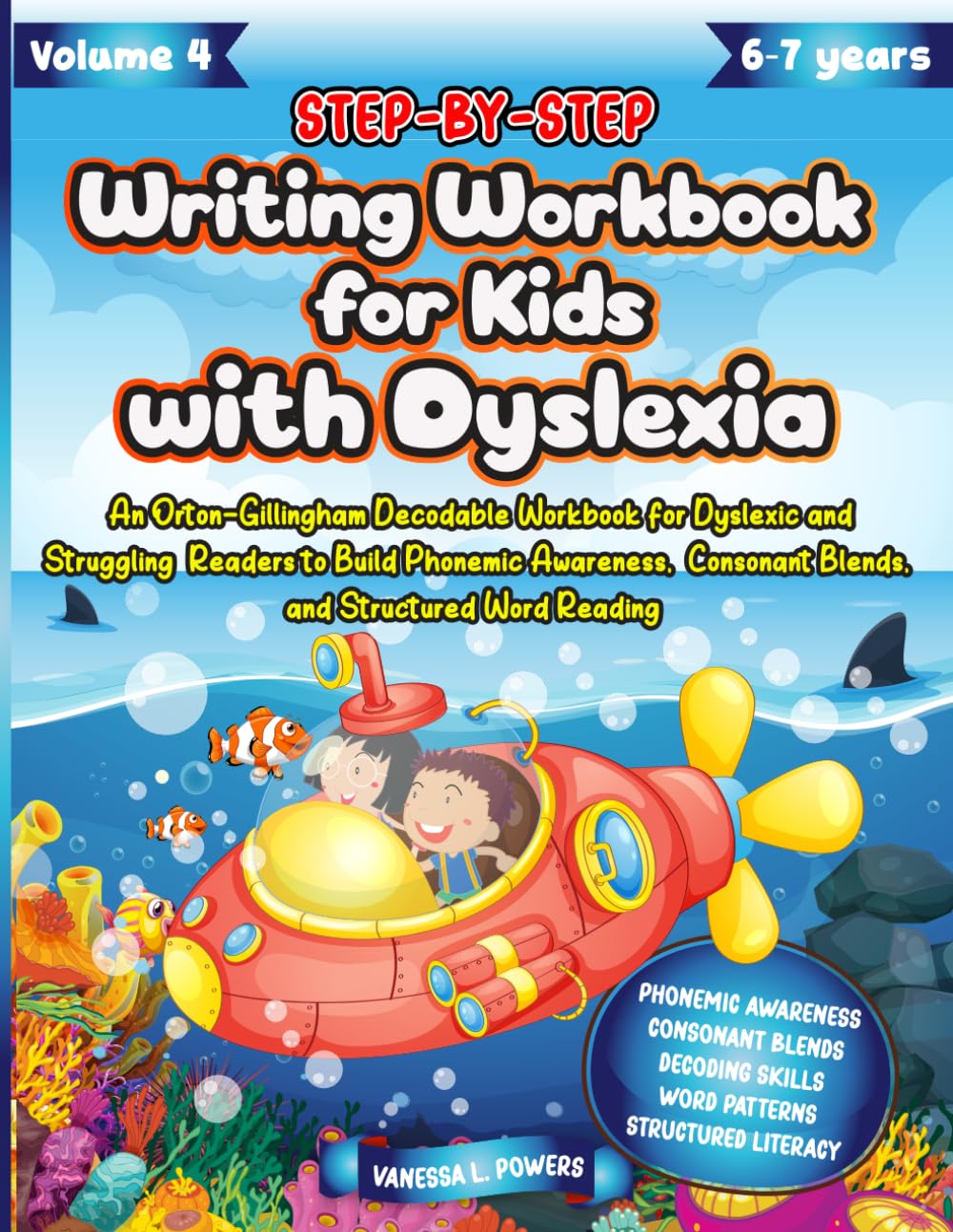 Step by Step Writing Workbook for Kids with Dyslexia. An Orton-Gillingham-Based Decodable Workbook to Master Consonant Digraphs, Strengthen Phonemic ... (Orton Gillingham Structured Curriculum)