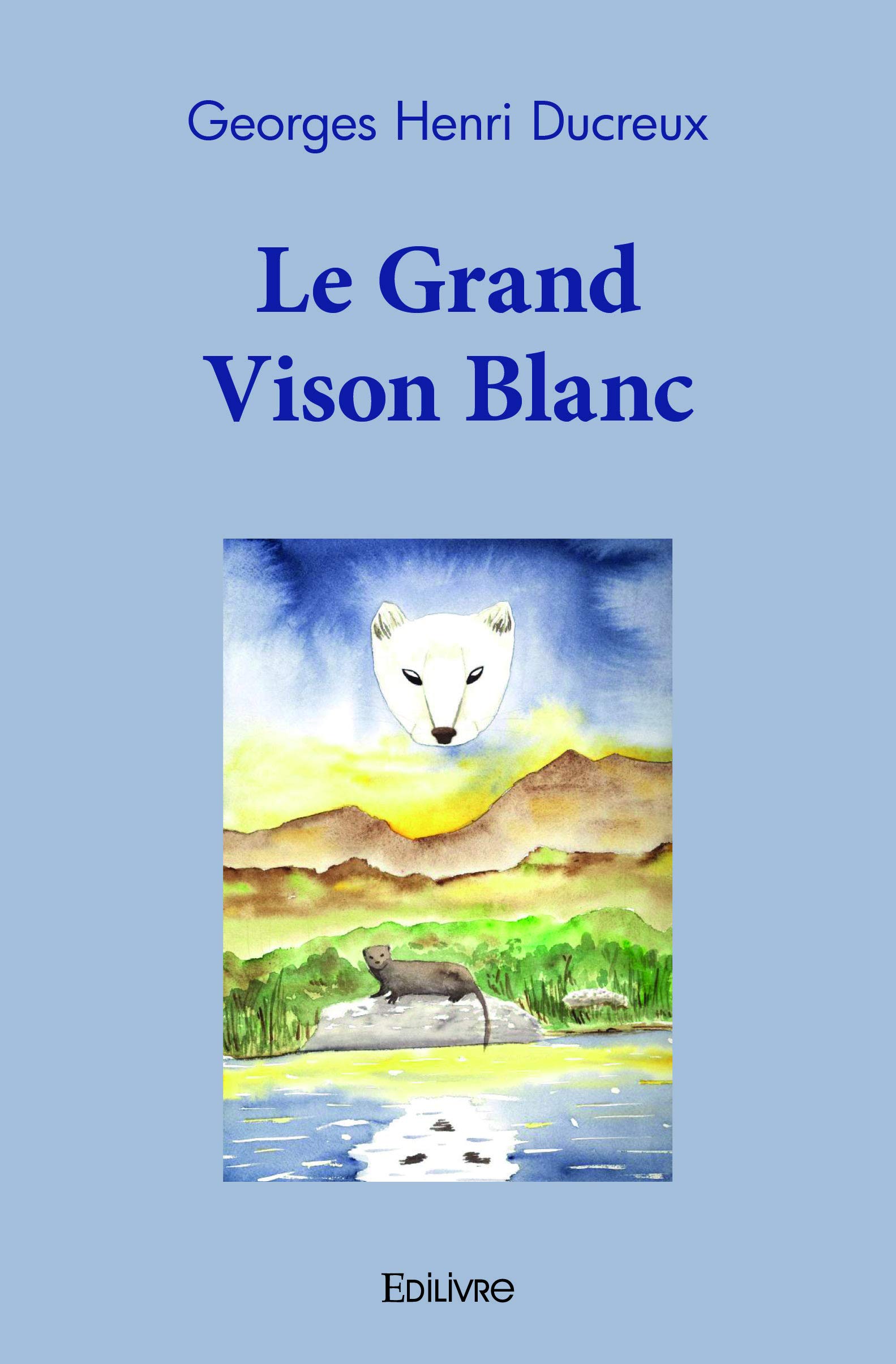 Le Grand Vison Blanc