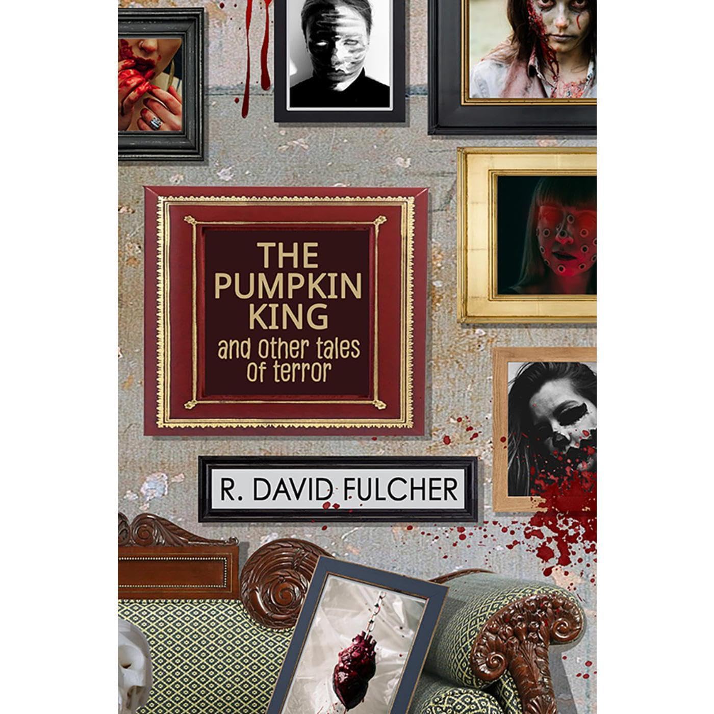 The Pumpkin King and Other Tales of Terror