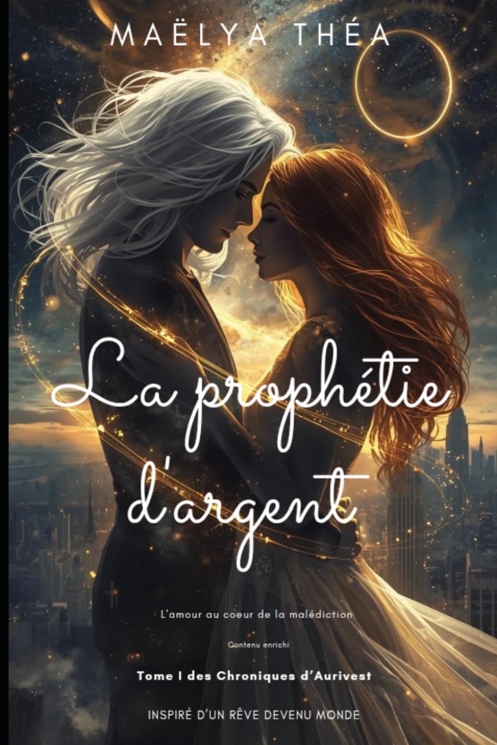 La Prophétie d’Argent - Tome I des Chroniques d’Aurivest: Édition collector immersive