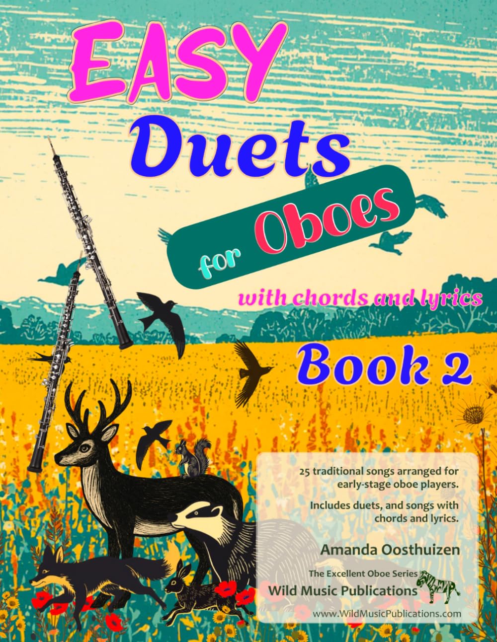 Easy Duets for Oboes Book 2: 25 well-known songs arranged for early-stage oboe players with chords and lyrics (Oboe Duets for Beginners and Improvers)