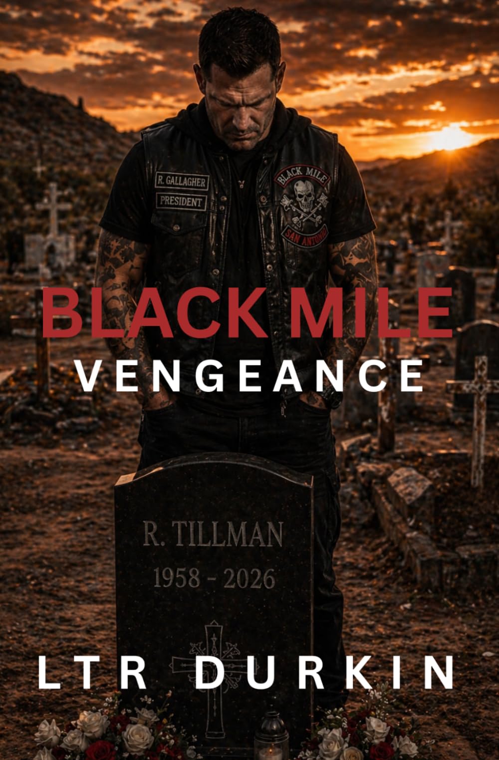 Vengeance: An Outlaw Motorcycle Club Thriller of Revenge, Leadership, And Bloodshed (Black Mile)
