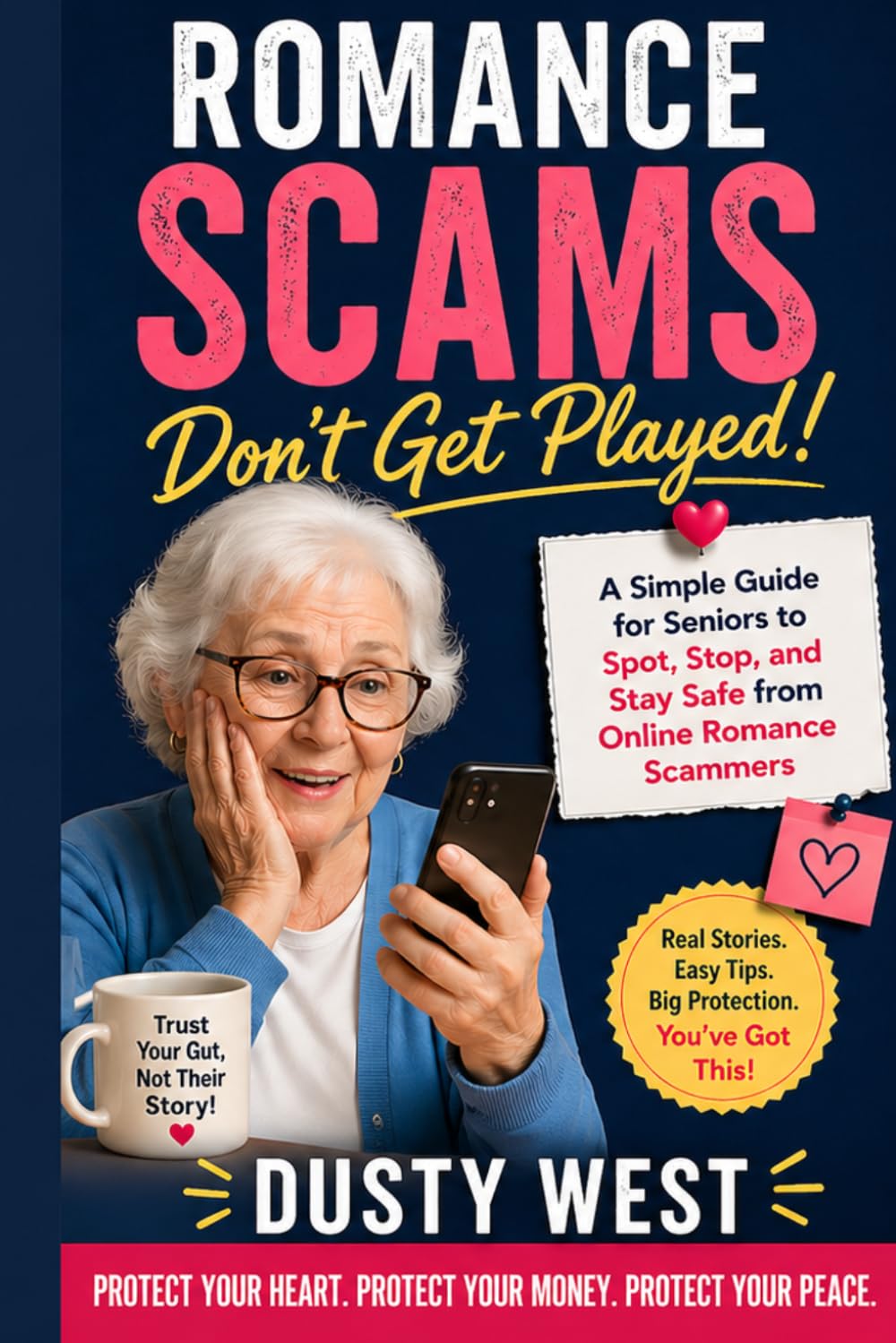 Senior Scams: How to Protect Yourself After 60: A Plain-English Guide to Spotting Phone, Email, and Everyday Fraud Before It Costs You