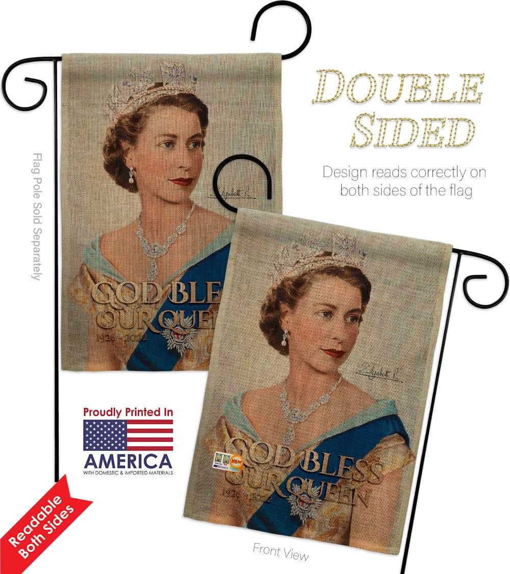 Our Queen Elizabeth II Burlap Garden Flag Sweet Life Sympathy Remembrance Memorial Bereavement Love Support Emotion Postive Decorative Gift Yard Burlap House Banner Double-Sided Made in USA 13 X 18.5