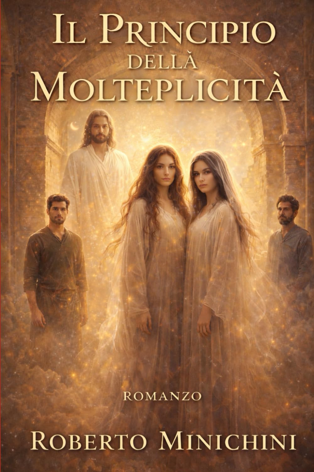 Il Principio della Molteplicità: Romanzo