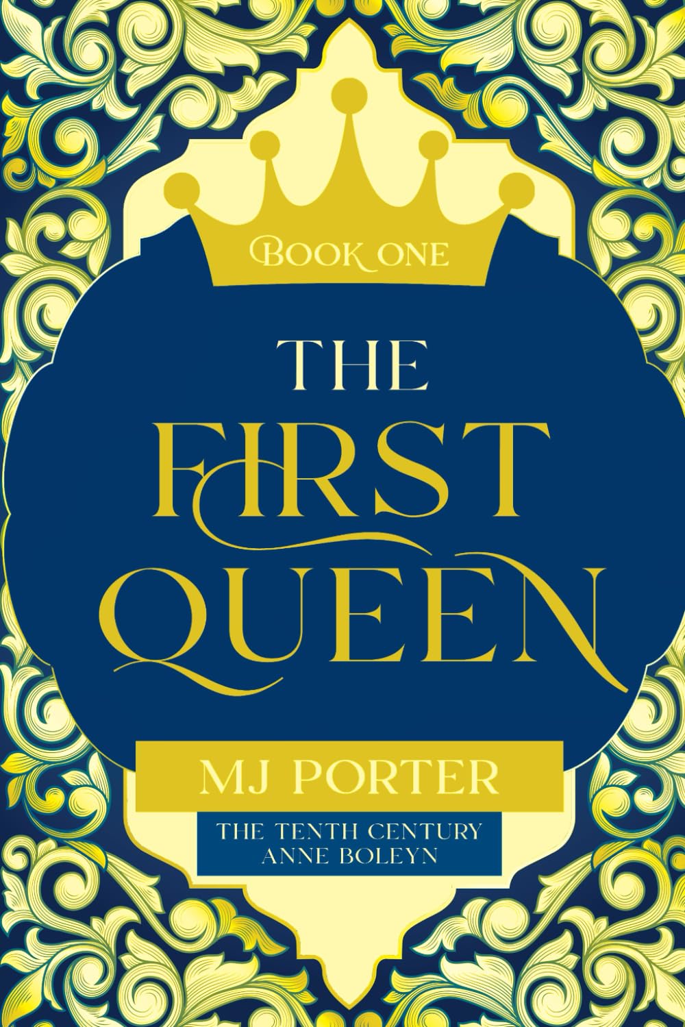 The First Queen of England: 1