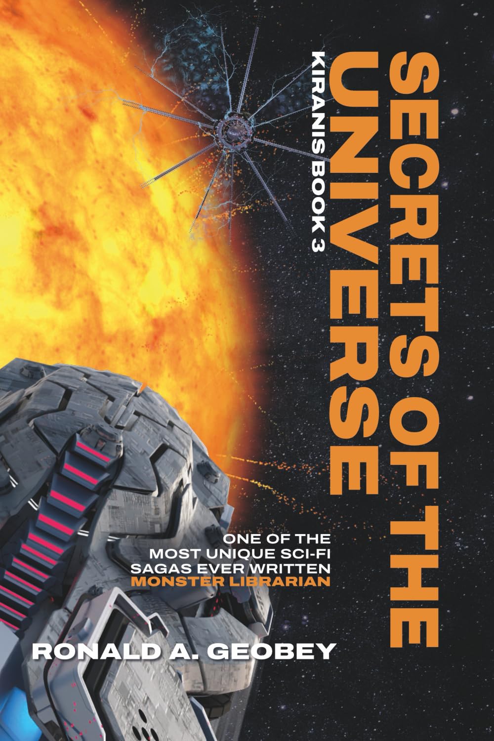 Secrets of The Universe: Epic Science Fiction Fantasy Space Opera (Kiranis)