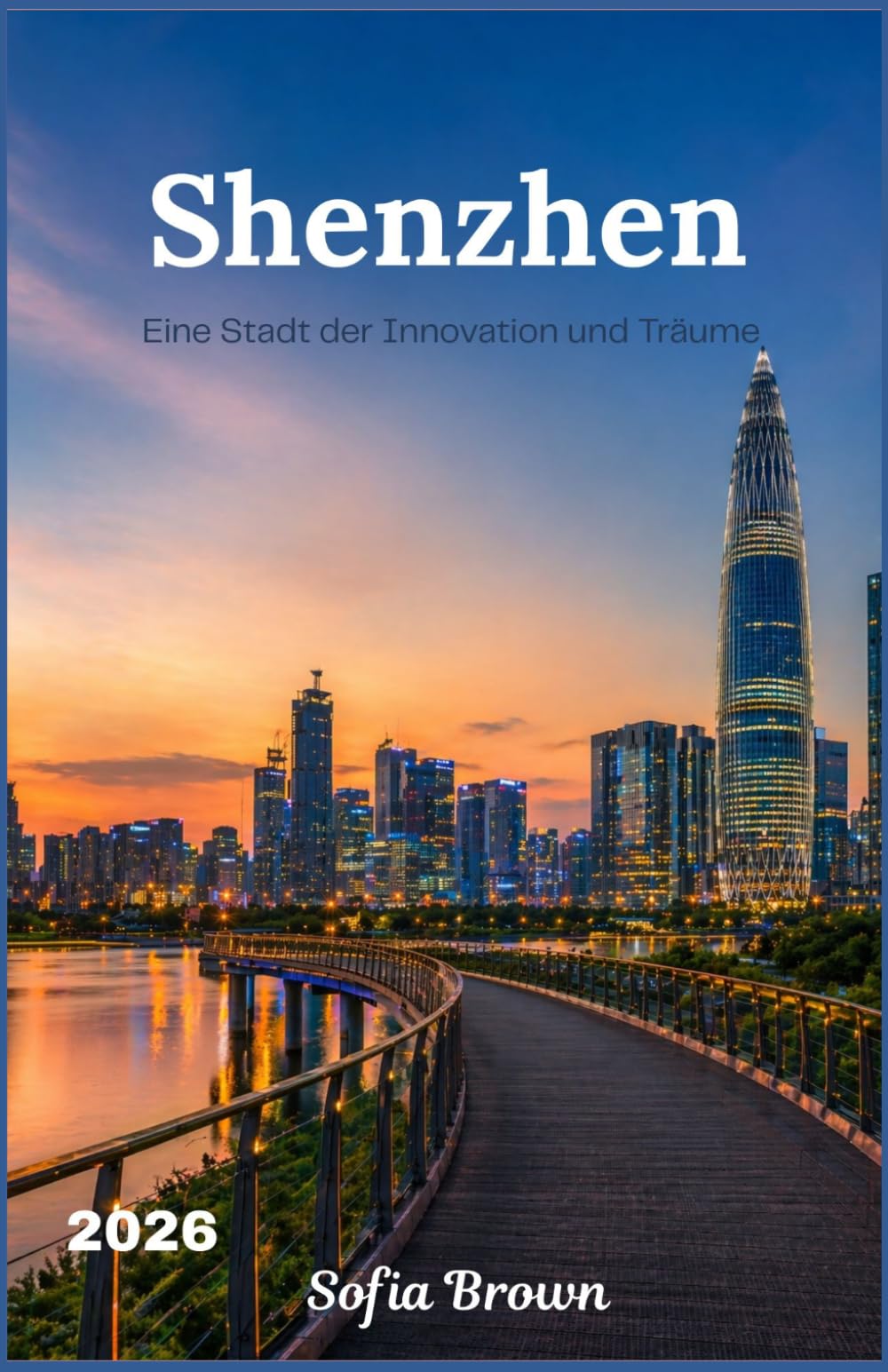 Shenzhen REISEFÜHRER 2026