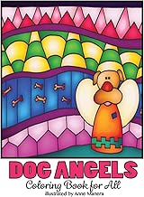Dog Angels Coloring Book for All