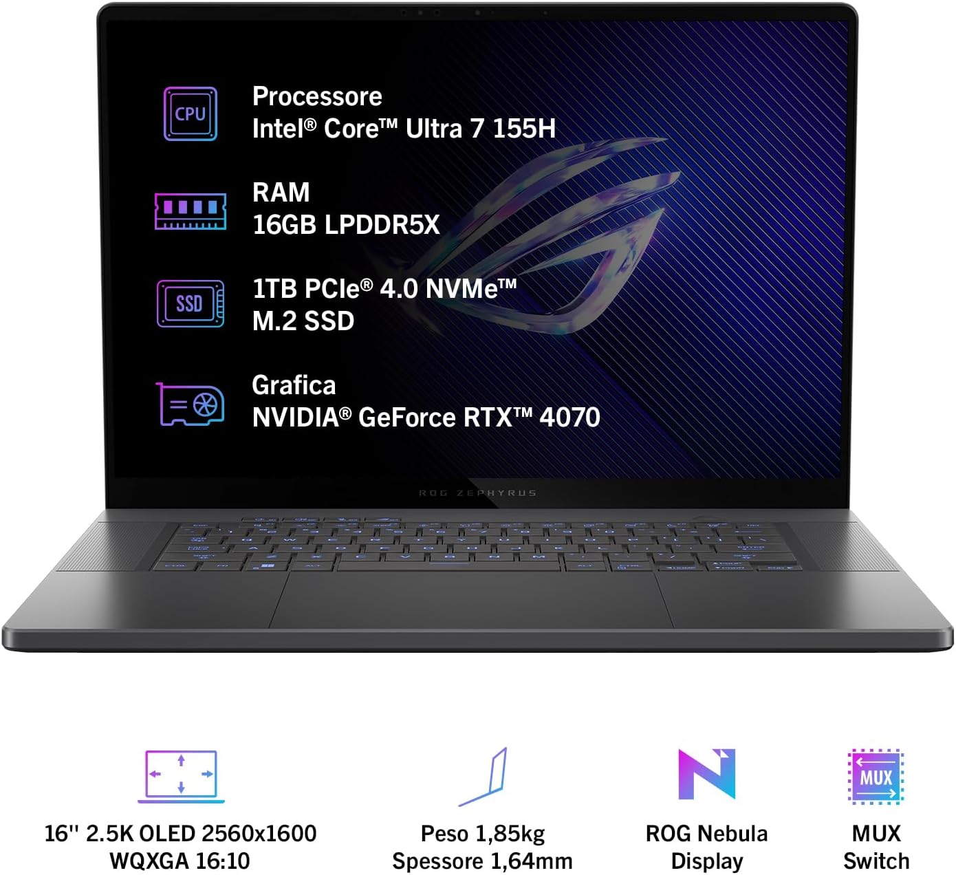 ASUS ROG Zephyrus G16 GU605MI#B0CQ2Q1DWN, Notebook con Monitor 16" 2.5K OLED Glossy, 240Hz, Processore Intel Core Ultra 7 155H, RAM 16GB, 1TB SSD PCIE, NVIDIA GeForce RTX 4070 8GB, Win 11 Home, Grigio Intel Core Ultra 7 155H RAM 16GB / 1TB SSD NVIDIA RTX 4070 - Immagine 2