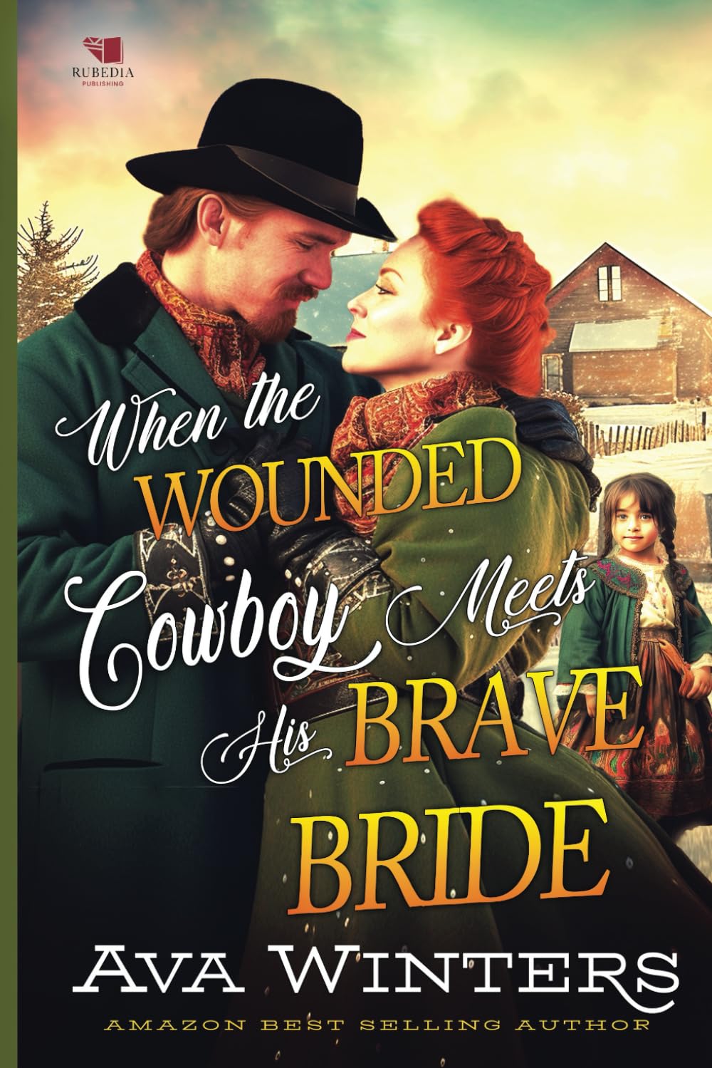 When the Wounded Cowboy Meets His Brave Bride: A Western Historical Romance Book