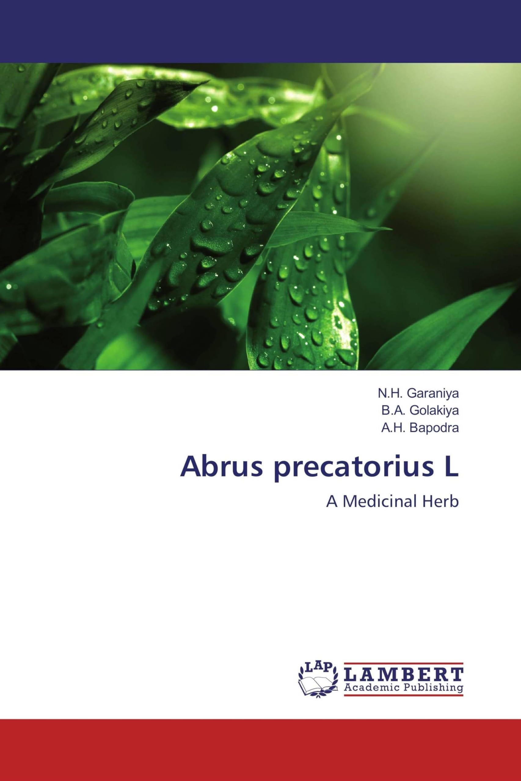 Abrus precatorius L: A Medicinal Herb