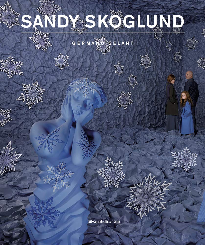 Sandy Skoglund. Catalogo della mostra (Torino, 24 gennaio-24 marzo 2019). Ediz. illustrata [Lingua inglese]