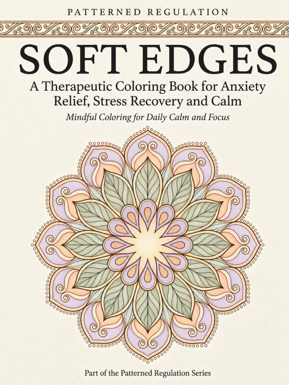 Soft Edges: Nervous System Calm and Stress Recovery (Patterned Regulation)