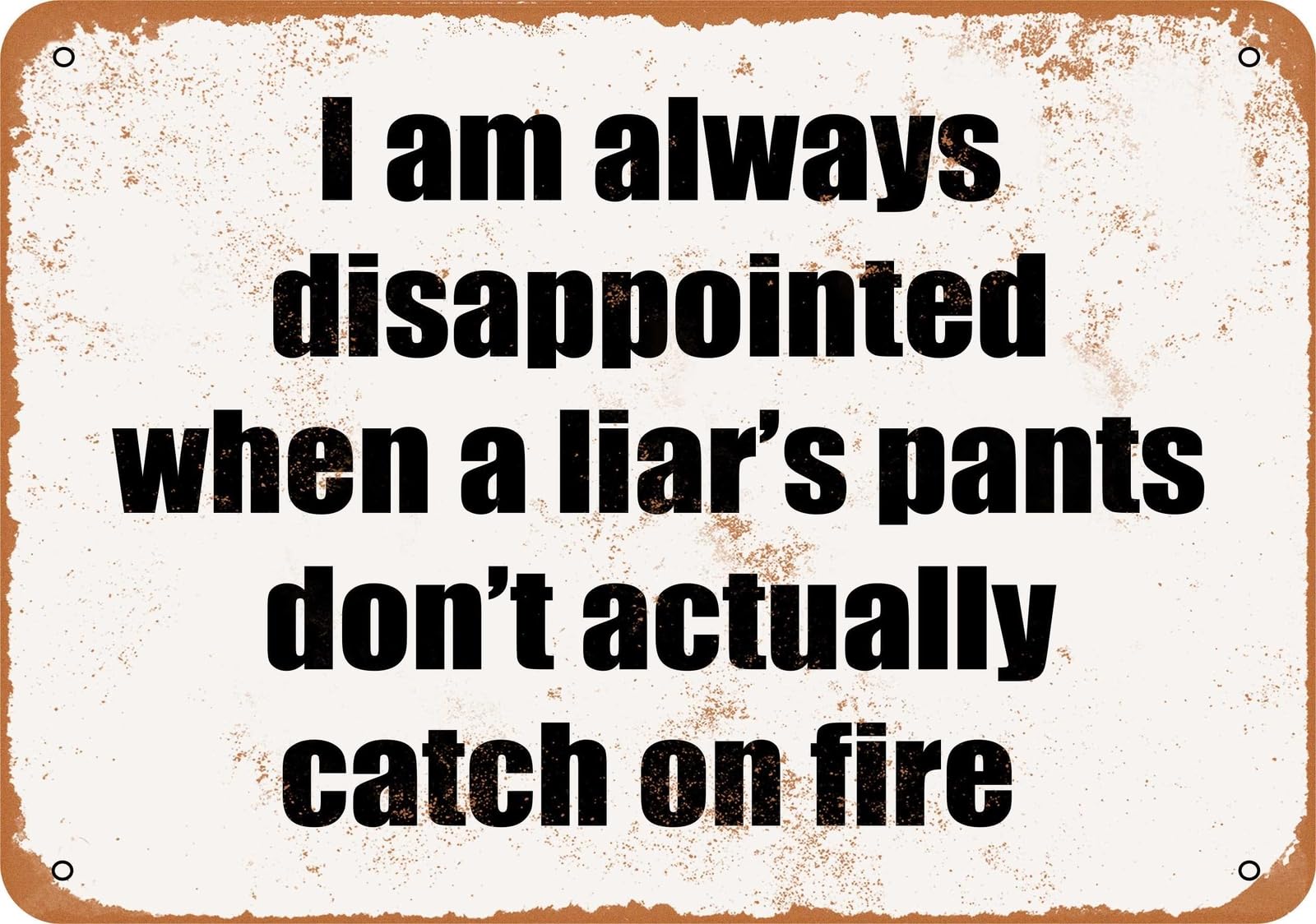 Miaomansenstore Metal Sign - Liar, Pants On Fire- Vintage Look Home Decor