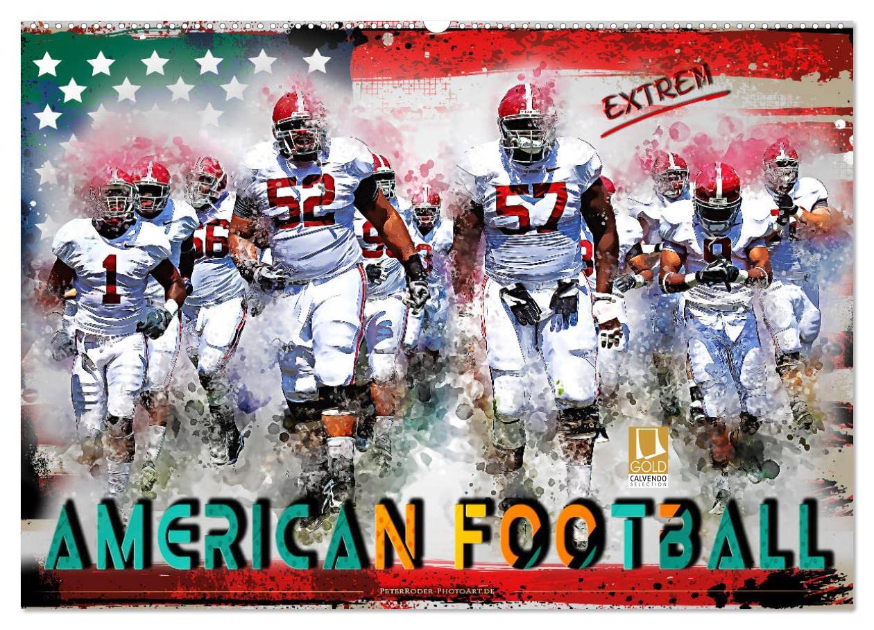 American Football extrem (Wandkalender 2026 DIN A2 quer), CALVENDO Monatskalender: American Football, Teamsport der Extra-Klasse - beispiellose ... Kraft und Taktik. (CALVENDO Sport)