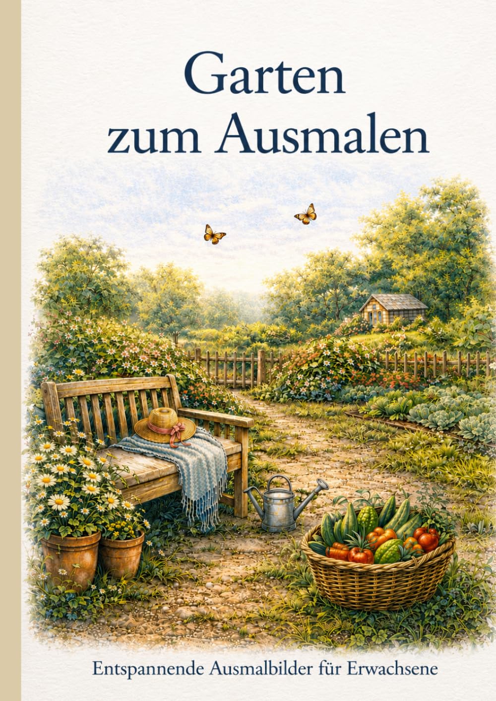 Garten zum Ausmalen: Entspannende Ausmalbilder für Erwachsene